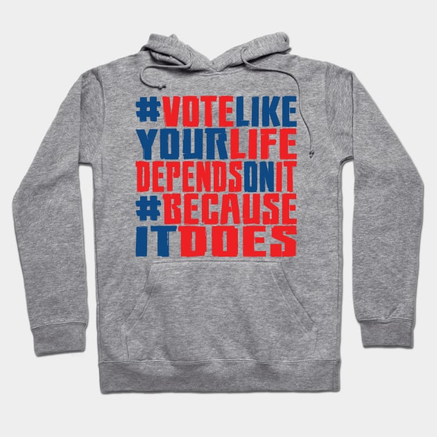 #VOTE4LIFE - Red White & Blue Hoodie by RaygunTeaParty